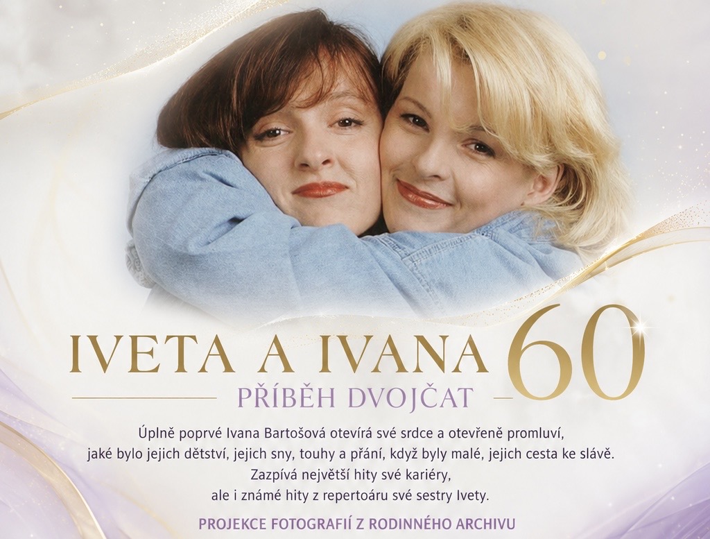 Česko-slovenské turné IVANA & IVETA 60 - PŘÍBĚH DVOJČAT , Březová